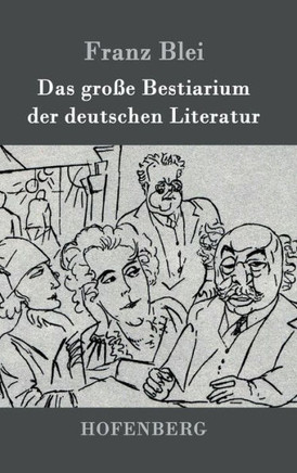 Das große Bestiarium der deutschen Literatur