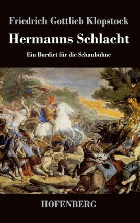 Hermanns Schlacht: Ein Bardiet für die Schaubühne