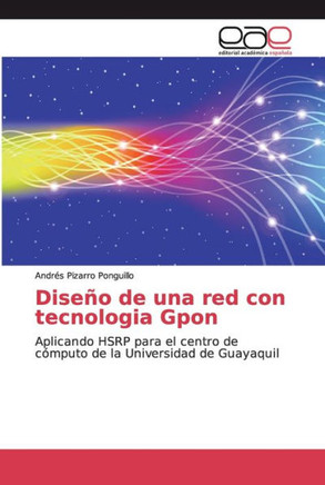 Diseño de una red con tecnologia Gpon