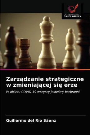 Zarządzanie strategiczne w zmieniającej się erze