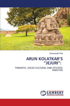 Arun Kolatkar's ""Jejuri""