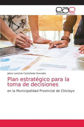 Plan estratégico para la toma de decisiones