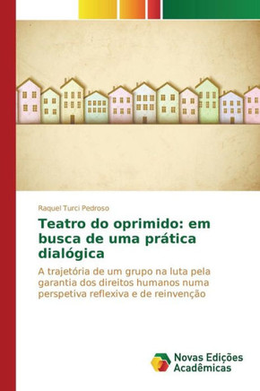 Teatro do oprimido: em busca de uma prática dialógica