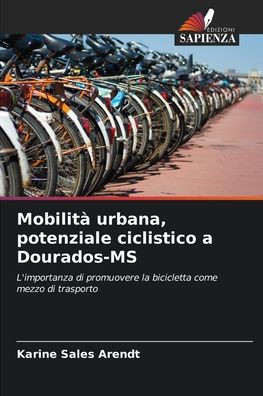 Mobilit? urbana, potenziale ciclistico a Dourados-MS
