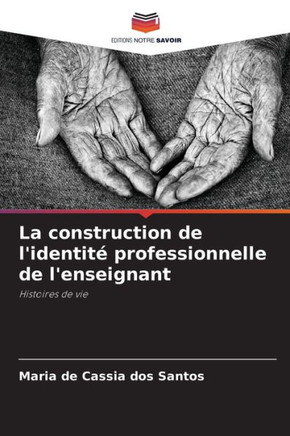 La construction de l'identité professionnelle de l'enseignant