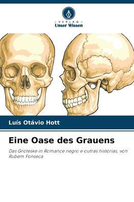 Eine Oase des Grauens