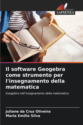 Il software Geogebra come strumento per l'insegnamento della matematica