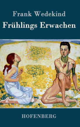 Frühlings Erwachen: Eine Kindertragödie