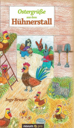Ostergrüße aus dem Hühnerstall