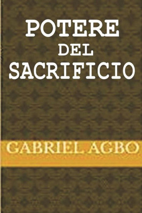 Potere Del Sacrificio