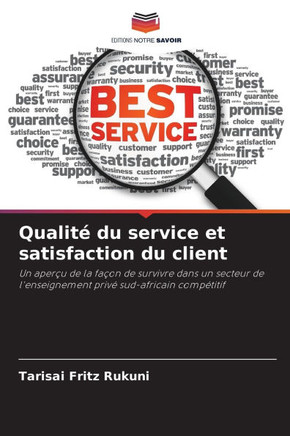 Qualité du service et satisfaction du client