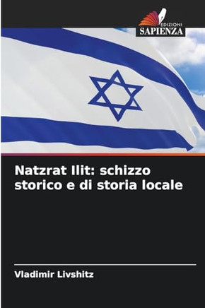 Natzrat Ilit: schizzo storico e di storia locale