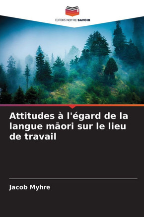 Attitudes à l'égard de la langue māori sur le lieu de travail