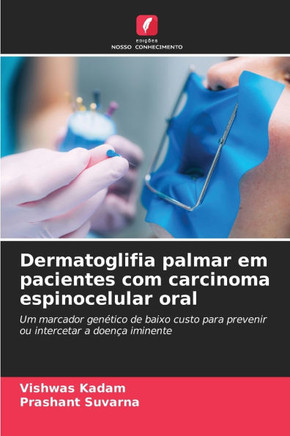 Dermatoglifia palmar em pacientes com carcinoma espinocelular oral