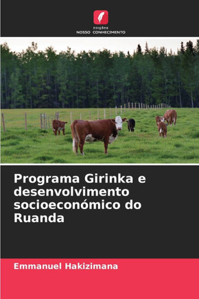 Programa Girinka e desenvolvimento socioeconómico do Ruanda