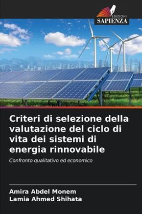 Criteri di selezione della valutazione del ciclo di vita dei sistemi di energia rinnovabile