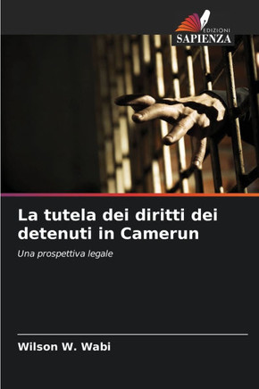 La tutela dei diritti dei detenuti in Camerun