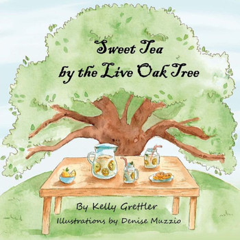 Sweet Tea By The Live Oak Tree