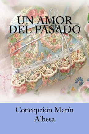 Un Amor Del Pasado