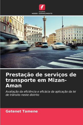 Prestação de serviços de transporte em Mizan-Aman