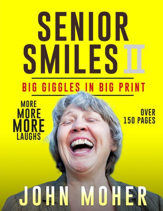 Senior Smiles Ii : Big Giggles In Big Print