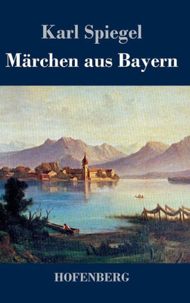 Märchen aus Bayern