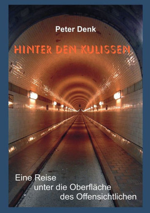 Hinter den Kulissen: Eine Reise unter die Oberfläche des Offensichtlichen