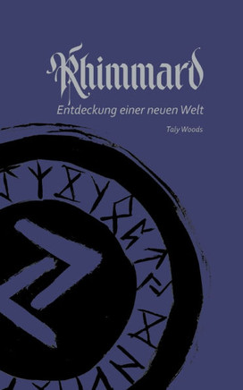 Rhimmard: Entdeckung einer neuen Welt