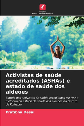 Activistas de saúde acreditados (ASHAs) e estado de saúde dos aldeões