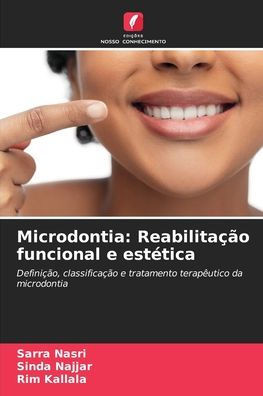 Microdontia: Reabilitação funcional e estética