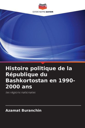 Histoire politique de la République du Bashkortostan en 1990-2000 ans
