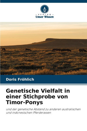 Genetische Vielfalt in einer Stichprobe von Timor-Ponys
