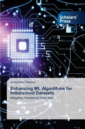 Enhancing ML Algorithms for Imbalanced Datasets