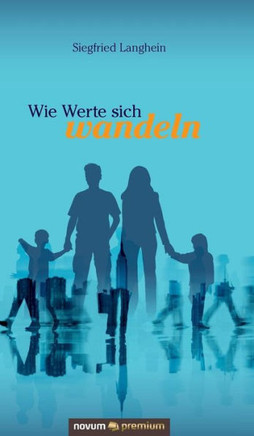 Wie Werte sich wandeln