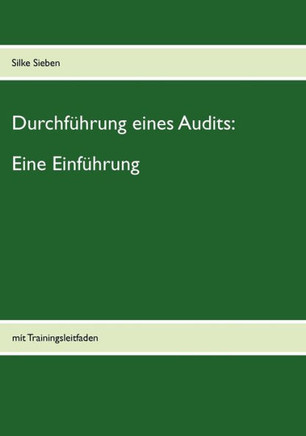 Durchführung eines Audits: Eine Einführung: mit Trainingsleitfaden