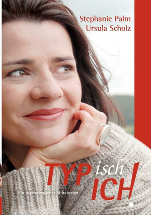 TYPisch ICH!: Typberatung mit Charakter