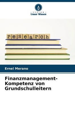 Finanzmanagement-Kompetenz von Grundschulleitern