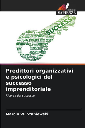 Predittori organizzativi e psicologici del successo imprenditoriale