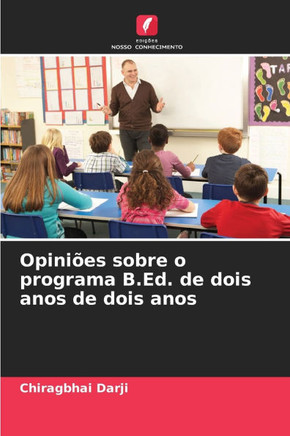 Opiniões sobre o programa B.Ed. de dois anos de dois anos
