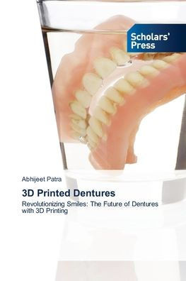 3D Printed Dentures