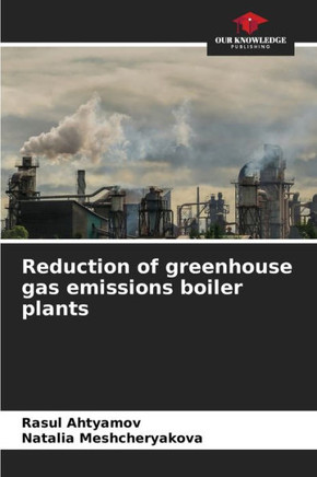 Reduction of greenhouse gas emissions boiler plants
