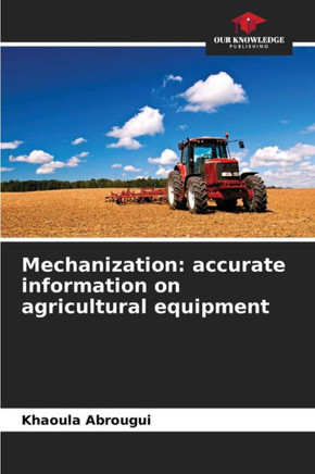 Mechanization: accurate information on agricultural equipment