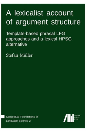 A lexicalist account of argument structure