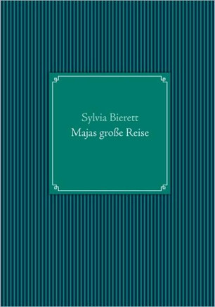 Majas große Reise