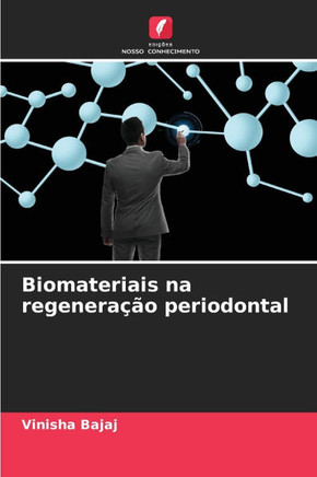 Biomateriais na regenera?o periodontal