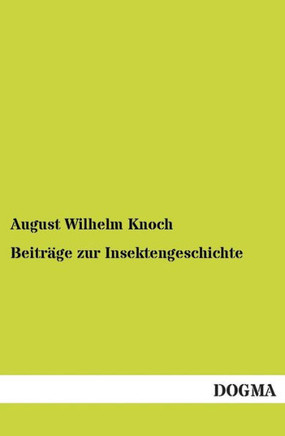 Beitr?e zur Insektengeschichte