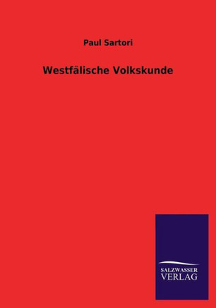 Westf?ische Volkskunde