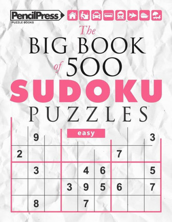 The Big Book Of 500 Sudoku Puzzles Easy (With Answers)