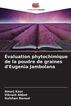 ?aluation phytochimique de la poudre de graines d'Eugenia Jambolana