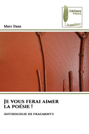 Je vous ferai aimer la po?ie !